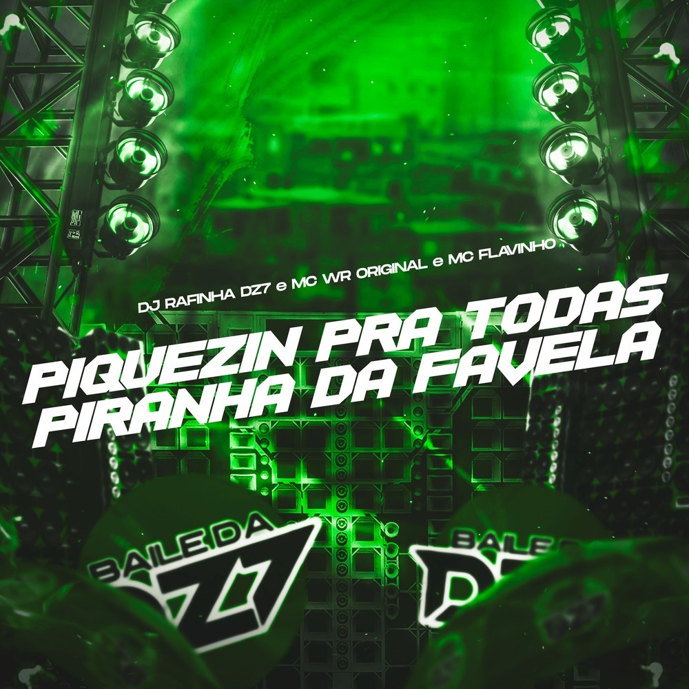 PIQUEZIN PRA TODAS PIRANHA DA FAVELA (Explicit)