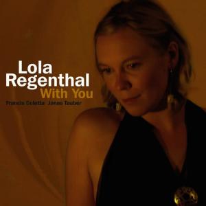 Lola Regenthal的專輯With You