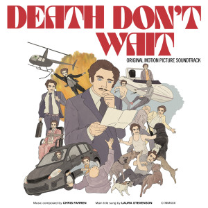 Album Death Don't Wait (Original Motion Picture Soundtrack) from Chris Farren