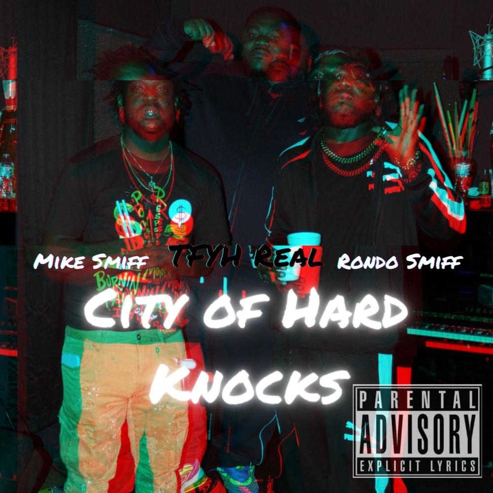 City of Hard Knocks (feat. Mike Smiff & Rondo Smiff) (Explicit)