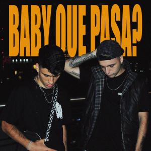 Album baby que pasa ? (feat. Dj Nacho Serra) from Dj Nacho Serra