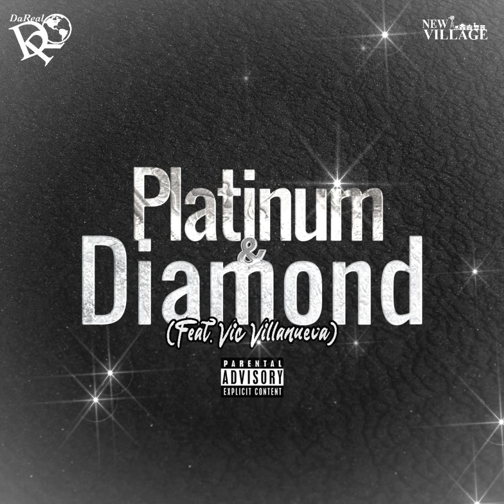 Platinum & Diamond (feat. Vic Villanueva) (Explicit)