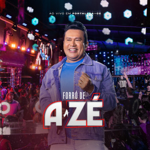 Album Forró de A a Zé (Ao Vivo) (Explicit) from 