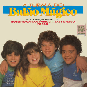 收聽A Turma Do Balão Mágico的Meu Mocinho, Meu Cowboy歌詞歌曲