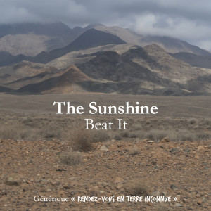 Dengarkan Beat It (From "Rendez-vous en terre inconnue") lagu dari The Sunshine dengan lirik