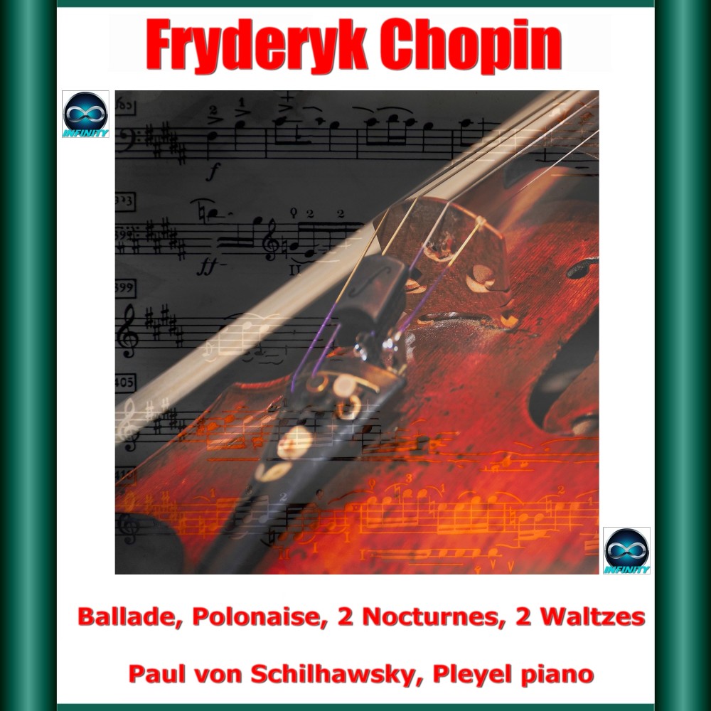 Chopin: Ballade, Polonaise, 2 Nocturnes, 2 Waltzes