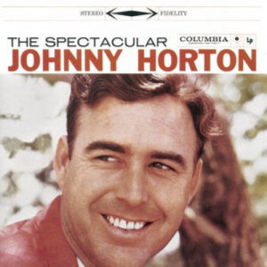 อัลบัม The Spectacular Johnny Horton ศิลปิน Johnny Horton