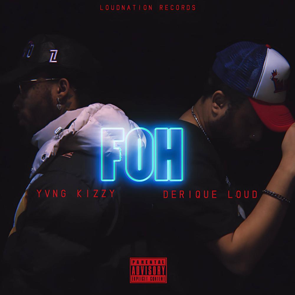 FOH (feat. Kvng Kizzy) (B*tch Please) (Explicit)