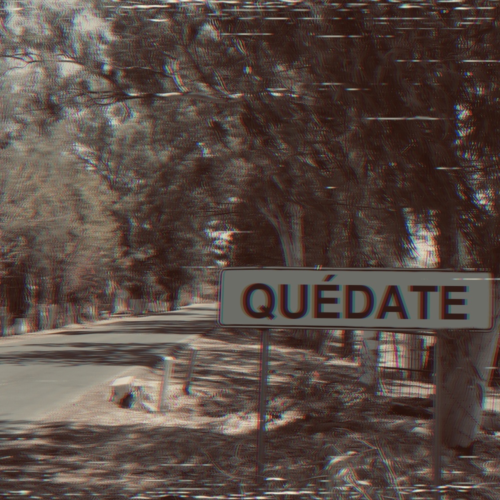 Quédate