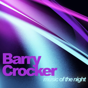 收听Barry Crocker的Music of the Night歌词歌曲