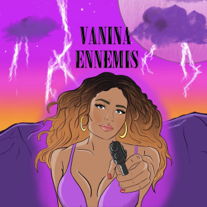 ดาวน์โหลดและฟังเพลง Ennemis พร้อมเนื้อเพลงจาก Vanina