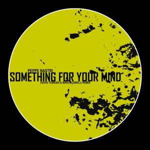 Peppe Nastri的專輯Something For Your Mind