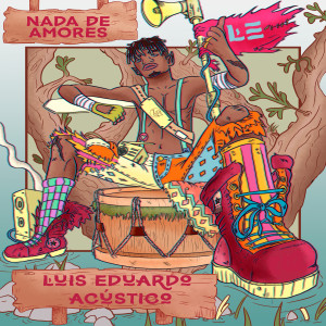 Luis Eduardo Acústico的專輯Nada de Amores