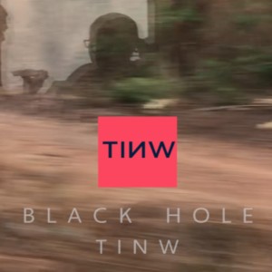 Listen to Black Hole song with lyrics from TINW