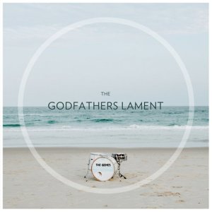 The Genes的專輯The Godfather's Lament