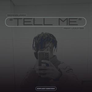 Sean8laxk的專輯tell me (feat. July56) [Explicit]