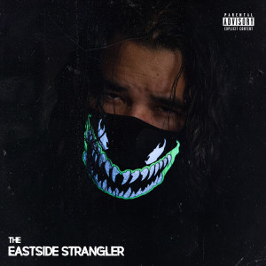 Album The Eastside Strangler (Explicit) from PD Beatz