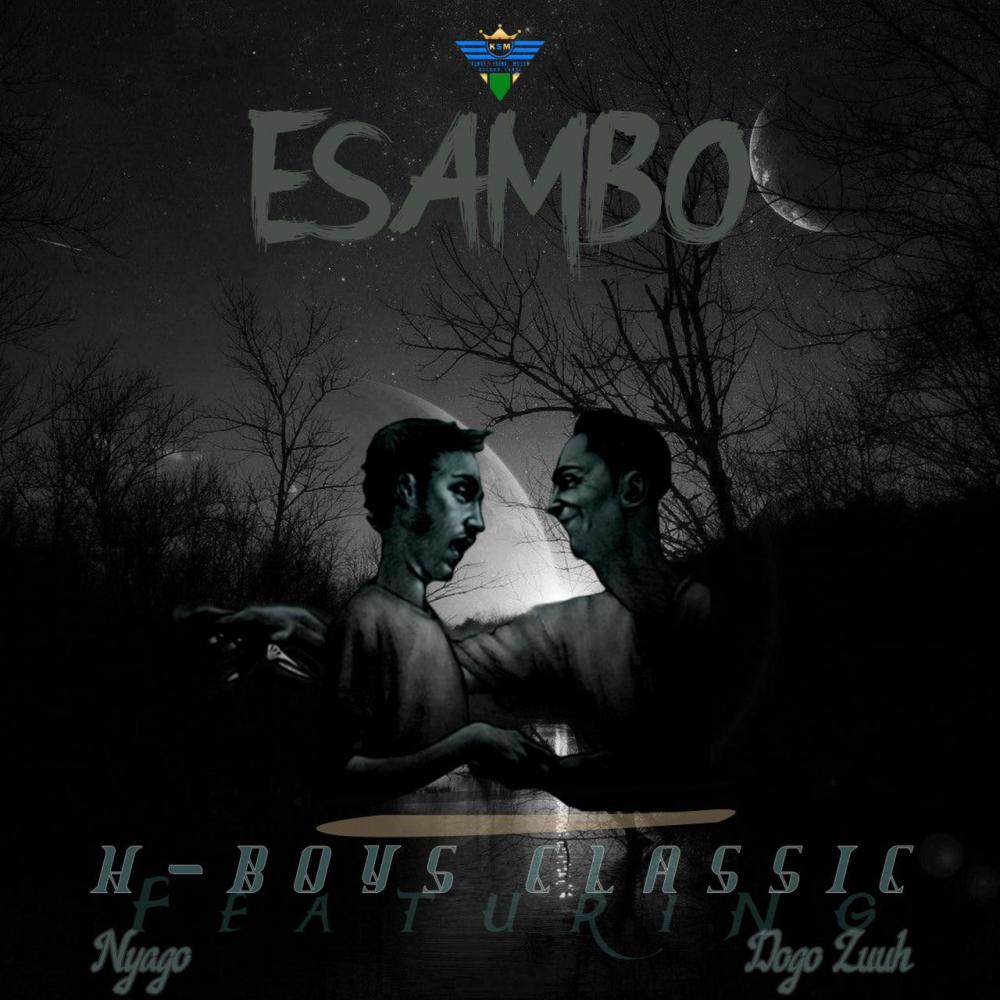 Esambo (feat. NyagoMan GM & Dogo Zuuh)