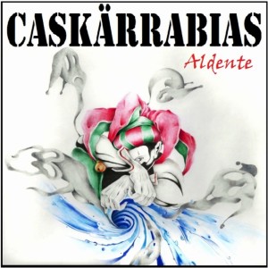 Caskarrabias的專輯Aldente