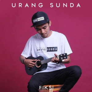 Listen to Urang Sunda song with lyrics from Fiksi Aunurofik