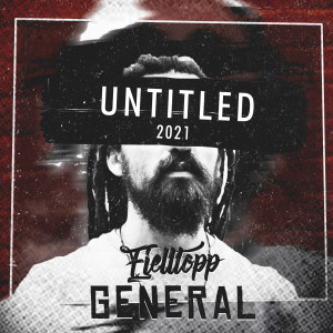 收听General的Untitled 2021歌词歌曲