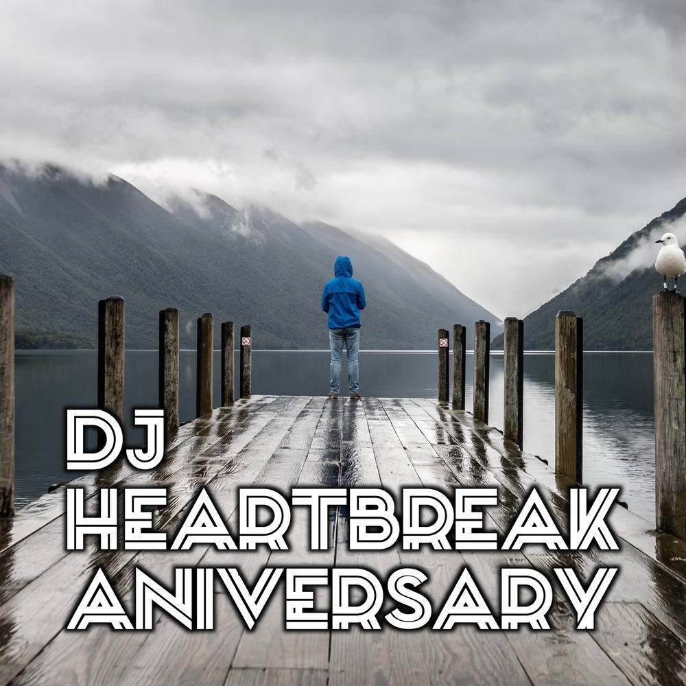 Dj Heartbreak Aniversary