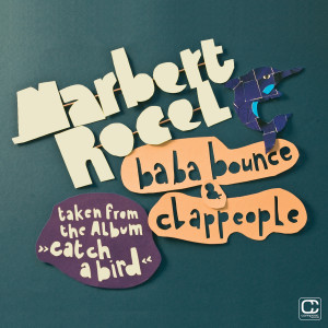 Album Ba Ba Bounce / Clappeople from Marbert Rocel