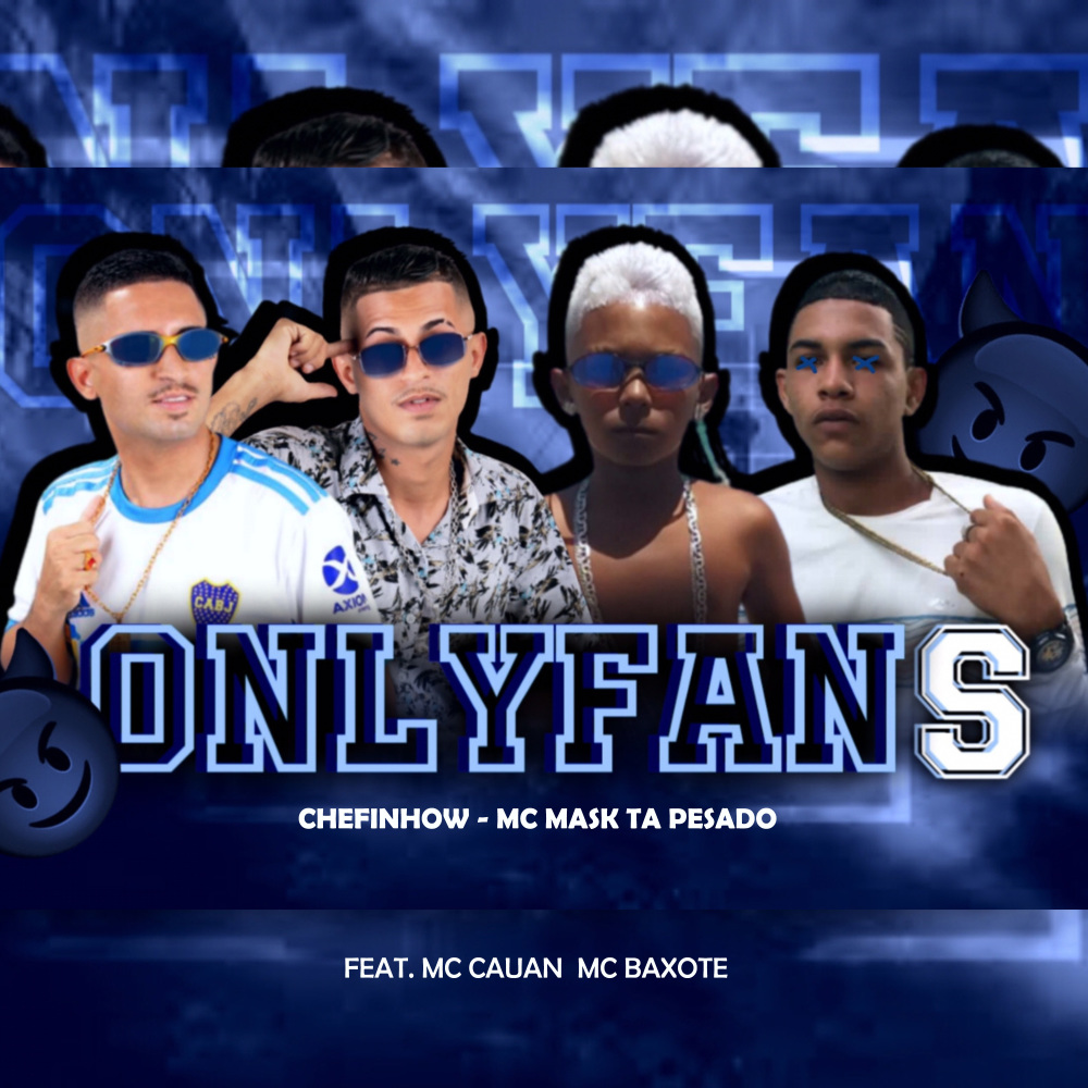Onlyfans (Feat. Mc Cuan, MC BAXOTE) (Explicit)