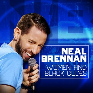 ดาวน์โหลดและฟังเพลง Porny World (Half Hour) (Explicit) พร้อมเนื้อเพลงจาก Neal Brennan