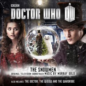 Murray Gold的專輯Doctor Who: The Snowmen / The Doctor The Widow and the Wardrobe (Original Television Soundtrack)