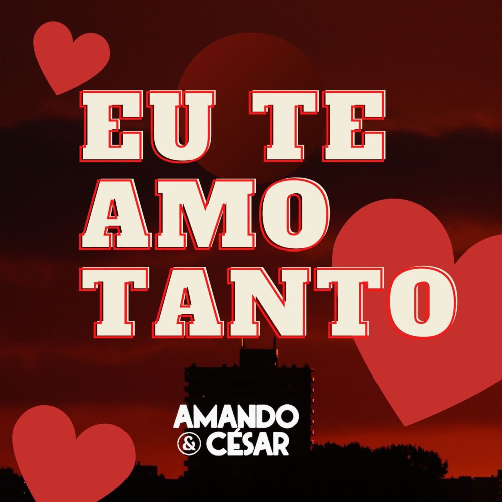 Eu Te Amo Tanto