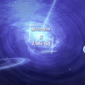 收聽Multimen的My Fantasy歌詞歌曲