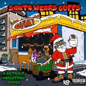 Kuniva的專輯Kuniva Presents Santa Wears Buffs (A Detroit Christmas Story) [Explicit]