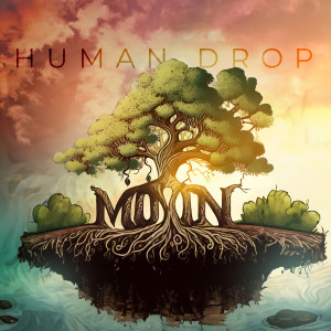Movin dari Human Drop