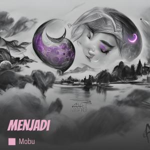 Album Menjadi from Mobu