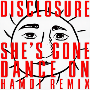 อัลบัม She’s Gone, Dance On (Hamdi Remix) ศิลปิน Hamdi