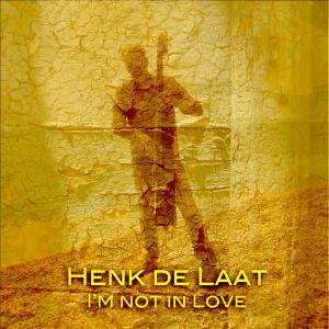 ดาวน์โหลดและฟังเพลง I'm Not in Love พร้อมเนื้อเพลงจาก Henk de Laat