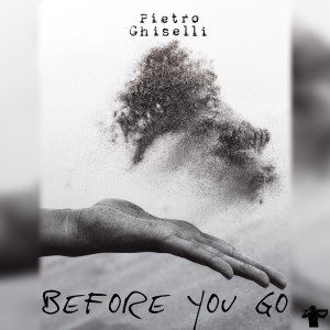 ดาวน์โหลดและฟังเพลง Before You Go - Live and in Session พร้อมเนื้อเพลงจาก Pietro Ghiselli