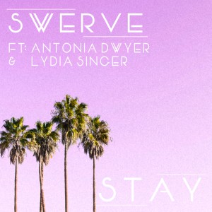 ดาวน์โหลดและฟังเพลง Stay พร้อมเนื้อเพลงจาก Swerve