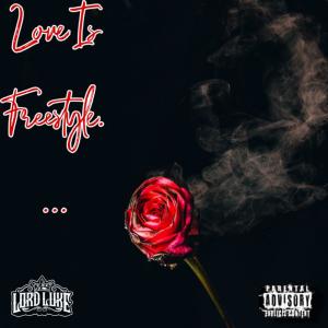 Lord Luke的專輯Love Is (Explicit)