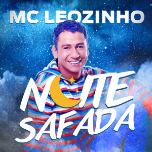 MC Leozinho的專輯Noite Safada