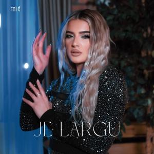 Album Je Largu from Kaltrina Gosalci