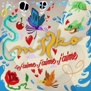 Listen to J'aime J'aime J'aime song with lyrics from Missko