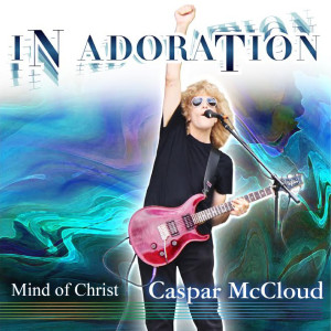收聽Caspar McCloud的Mind of Christ歌詞歌曲
