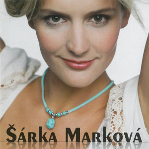 Dengarkan lagu Letní láska nyanyian Šárka Marková dengan lirik