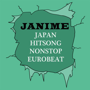 Album JAPAN HITSONG NONSTOP EUROBEAT JANIME from Earth Project
