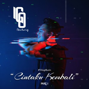 ดาวน์โหลดและฟังเพลง Cintaku Kembali พร้อมเนื้อเพลงจาก Igo Pentury
