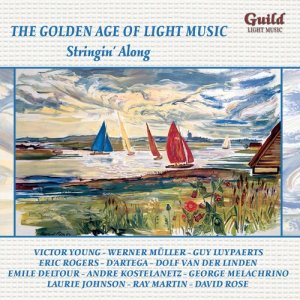 Various Artists的專輯The Golden Age of Light Music: Stringin' Along