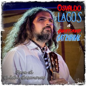 ดาวน์โหลดและฟังเพลง Para el Chichi Casanovas พร้อมเนื้อเพลงจาก Osvaldo Lagos