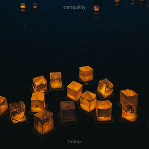 Hotep的专辑Tranquility